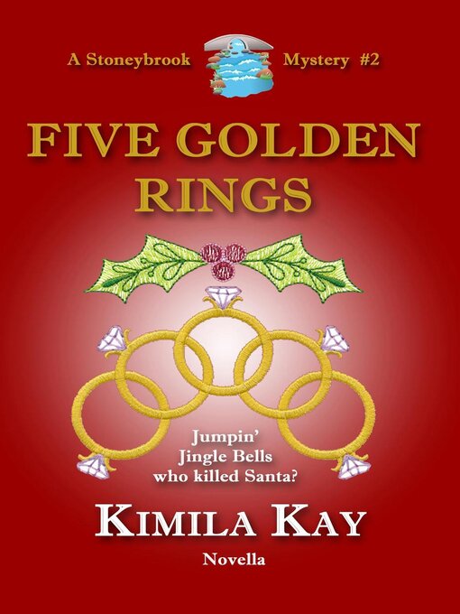 Title details for Five Golden Rings by Kimila Kay - Available